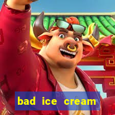 bad ice cream click jogos